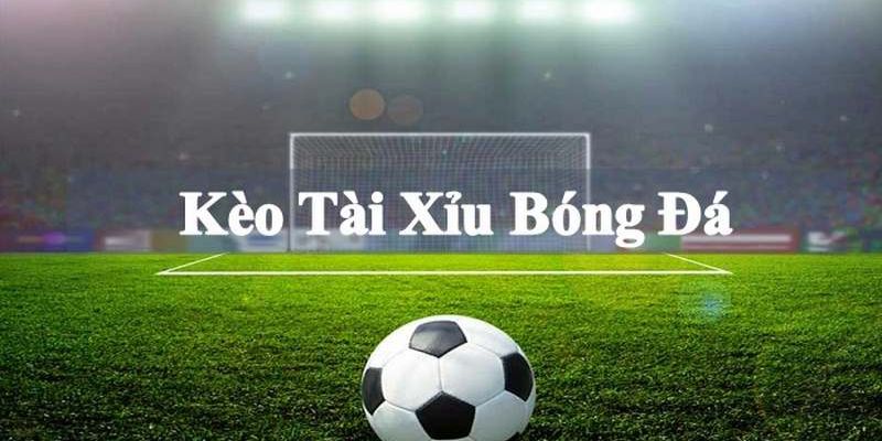 Đọc kèo tài xỉu 1,5 tại nhà cái uy tín chính xác nhất