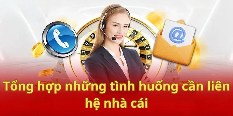 Review vài tình huống cần liên lạc đến hệ thống