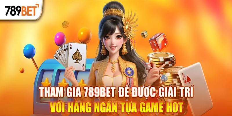 Top những game hấp dẫn hàng đầu năm 2024 tại 789bet