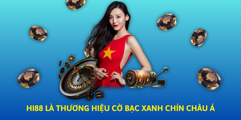 Thương hiệu Hi88 trở thành điểm cược siêu hấp dẫn 